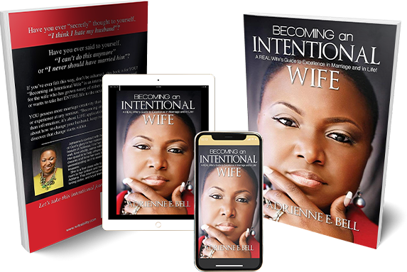 Become An Intentional Wife - Adrienne Bell